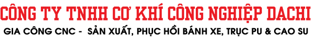CÔNG TY TNHH CƠ KHÍ CÔNG NGHIỆP DACHI